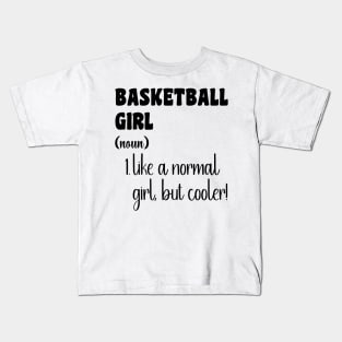 Basketball Girl Kids T-Shirt